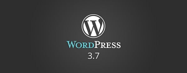 WordPress 3.7 Has Been Released, And It Ships With Some Great New Features