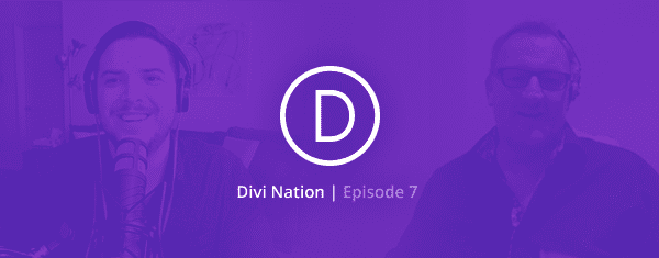 The Divi Nation Podcast, Episode 7 – Building Your Sales Funnel with Andrew Palmer