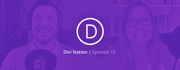 The Divi Nation Podcast, Episode 10 – Creating Customer Journeys That Win New Business with Julie Hall