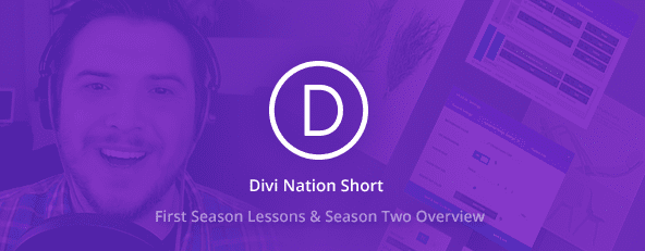 Divi Nation Short: First Season Lessons & Season Two Overview