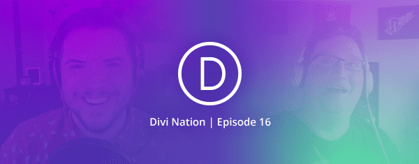 The Divi Nation Podcast, Episode 16 – Interview with David Bisset, WordCamp Miami Organizer