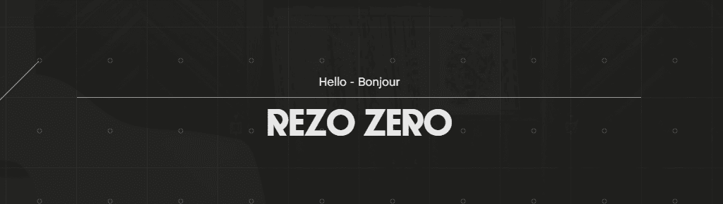 A screenshot of Rezo Zero's header.