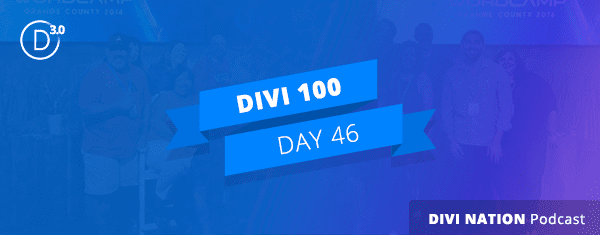 The Divi Nation Reacts to Divi 3.0, WordCamp Orange County, & Meeting In Person For The First Time – Divi Nation Short