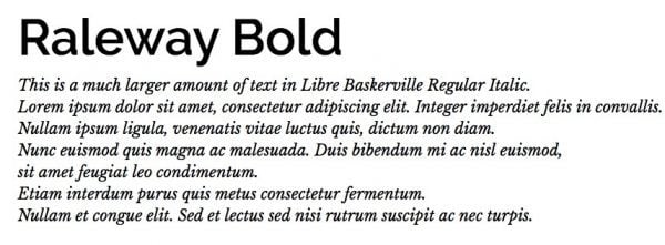 Raleway Bold and Libre Baskerville Regular Italic paired