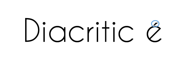 An of example of a diacritic.
