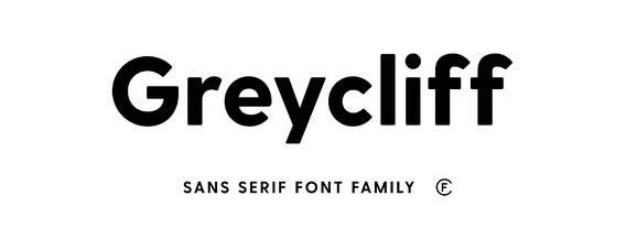 The Greycliff font.