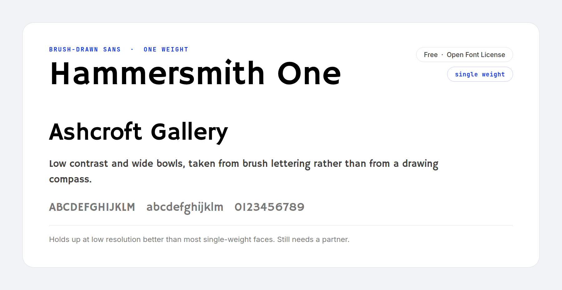 The Hammersmith One brush drawn font in its single weight