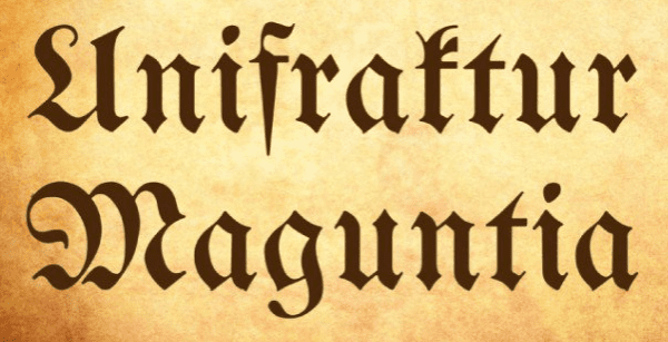 To conclude, Unifraktur Magunita a traditional font