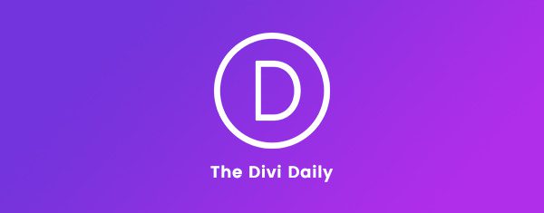 It’s Official! Daily Divi Content Begins Today