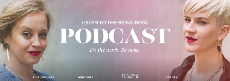 Being Boss Podcast