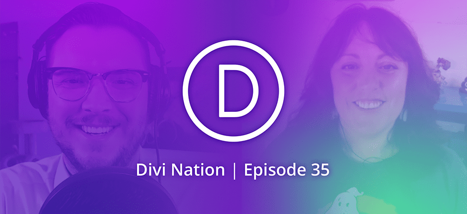 The Upside to Not Scaling Your Business Featuring Kate Toon – The Divi Nation Podcast, Episode 35