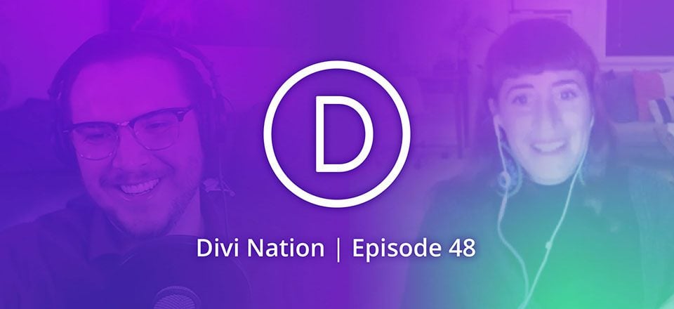 Establishing a Signature Visual Style with Monica Higgins – The Divi Nation Podcast, Episode 48