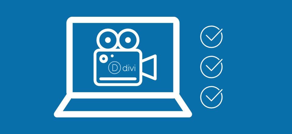 Ultimate Guide to Using Video with Divi