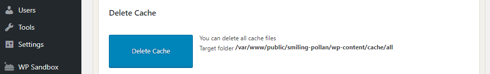 Hitting the Delete Cache button.