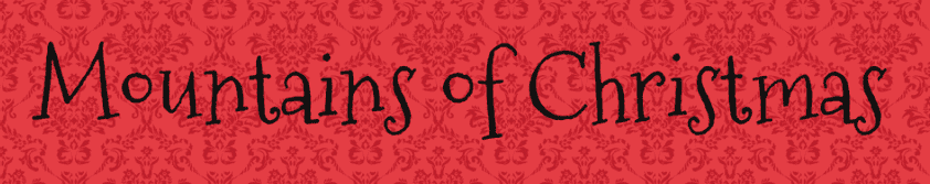 The Mountains of Christmas font.