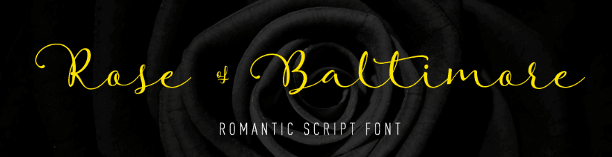 An example of the Rose of Baltimore font.