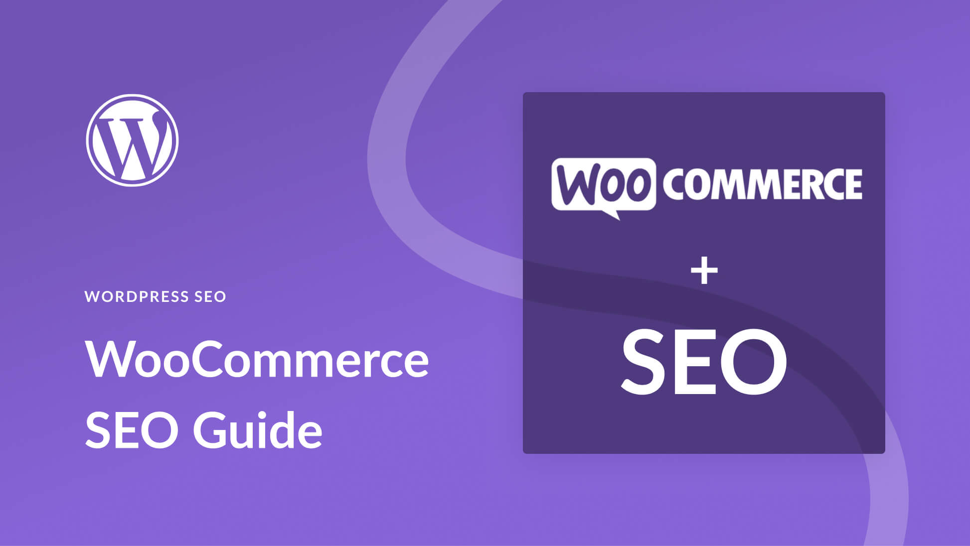 WooCommerce SEO: A Complete Guide to Ranking #1