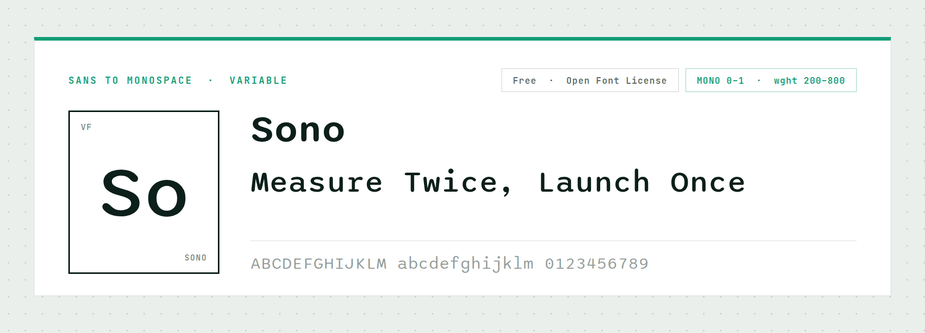Sono shown with its monospace axis