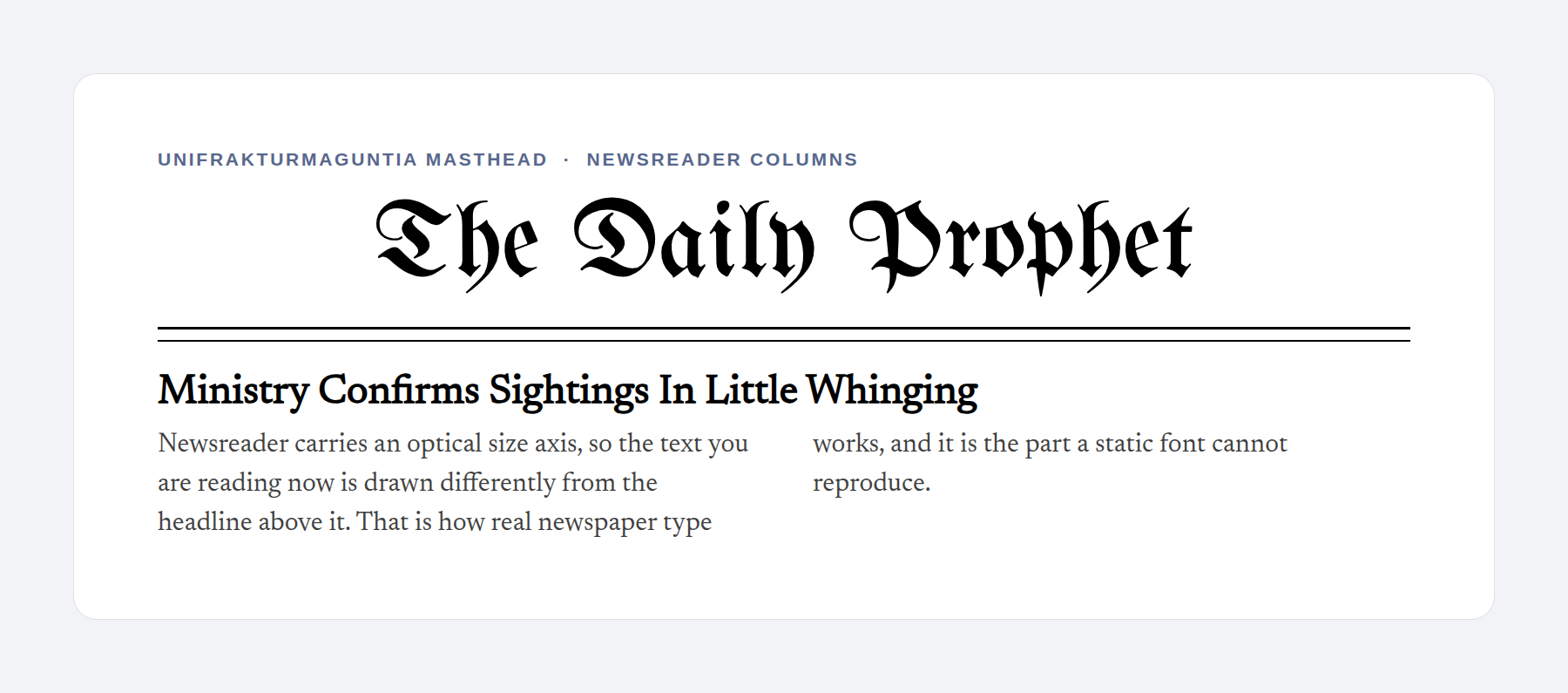 UnifrakturMaguntia masthead paired with Newsreader body text
