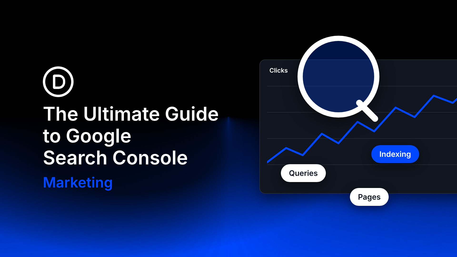 The Ultimate Guide to Google Search Console