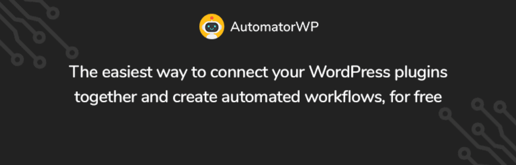 The AutomatorWP plugin.