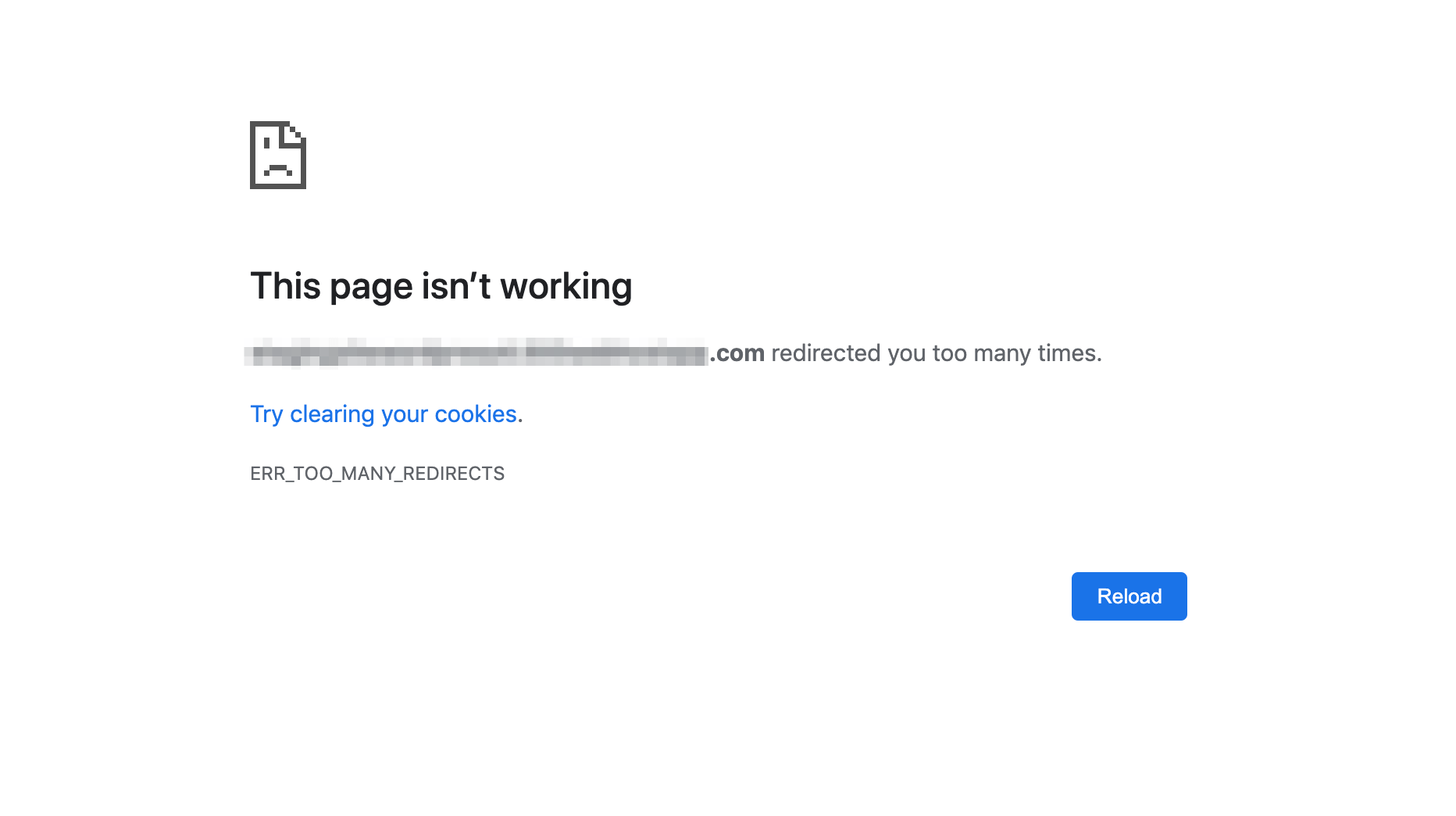 The 'err_too_many_redirects' message in Chrome.