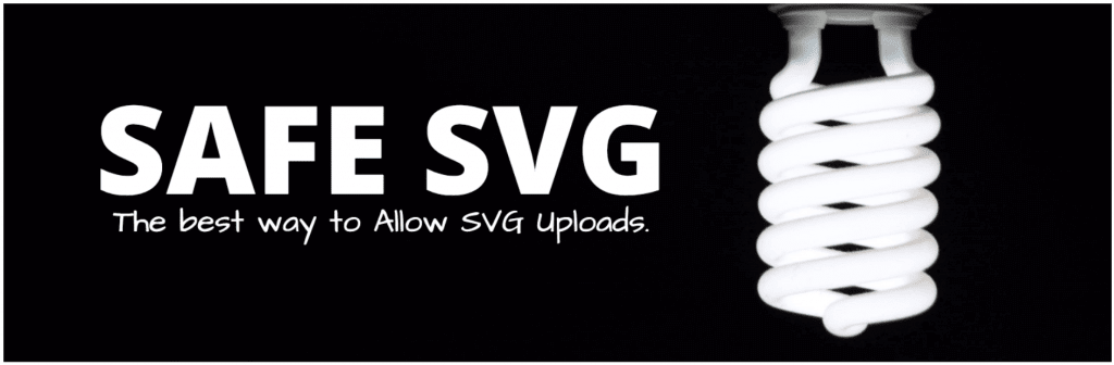 The Safe SVG plugin.