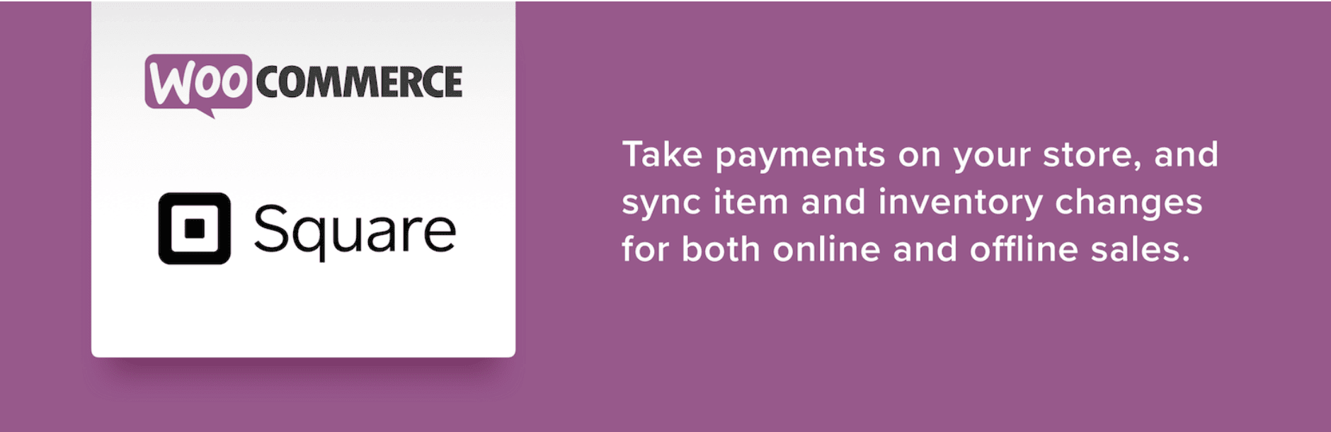 The Square extension for WooCommerce.