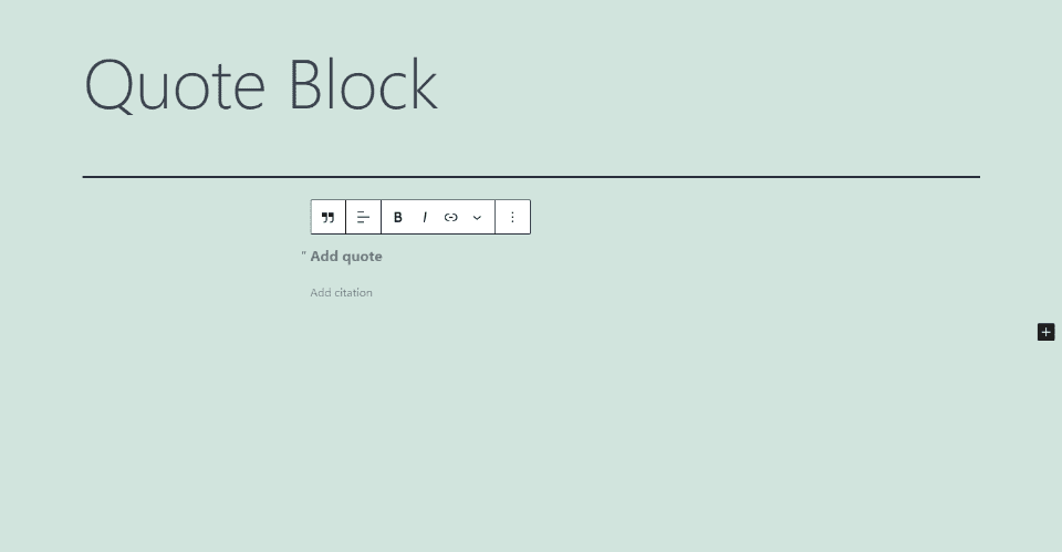 How to Add the Quote Block to your Post or Page