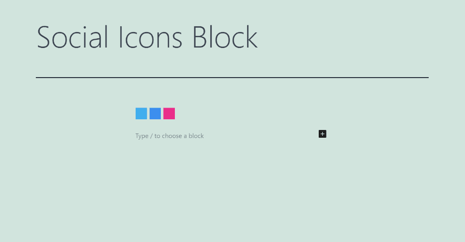 How to Add the Social Icons Block to your Post or Page