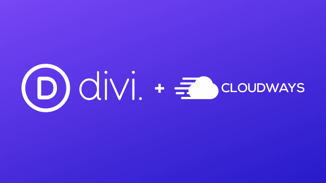 Introducing Divi Hosting by Cloudways! Divi Hosting For Agencies & Freelancers That Want 100% Control of their Servers!