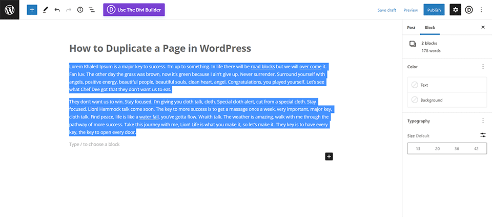 Copy and pasting content also allows you to duplicate the contents of a page in WordPress