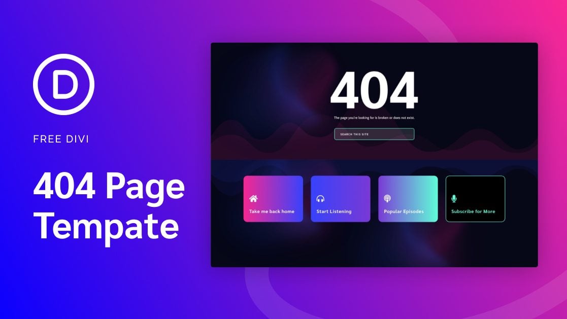 Download a FREE 404 Page Template for Divi’s Podcaster Layout Pack
