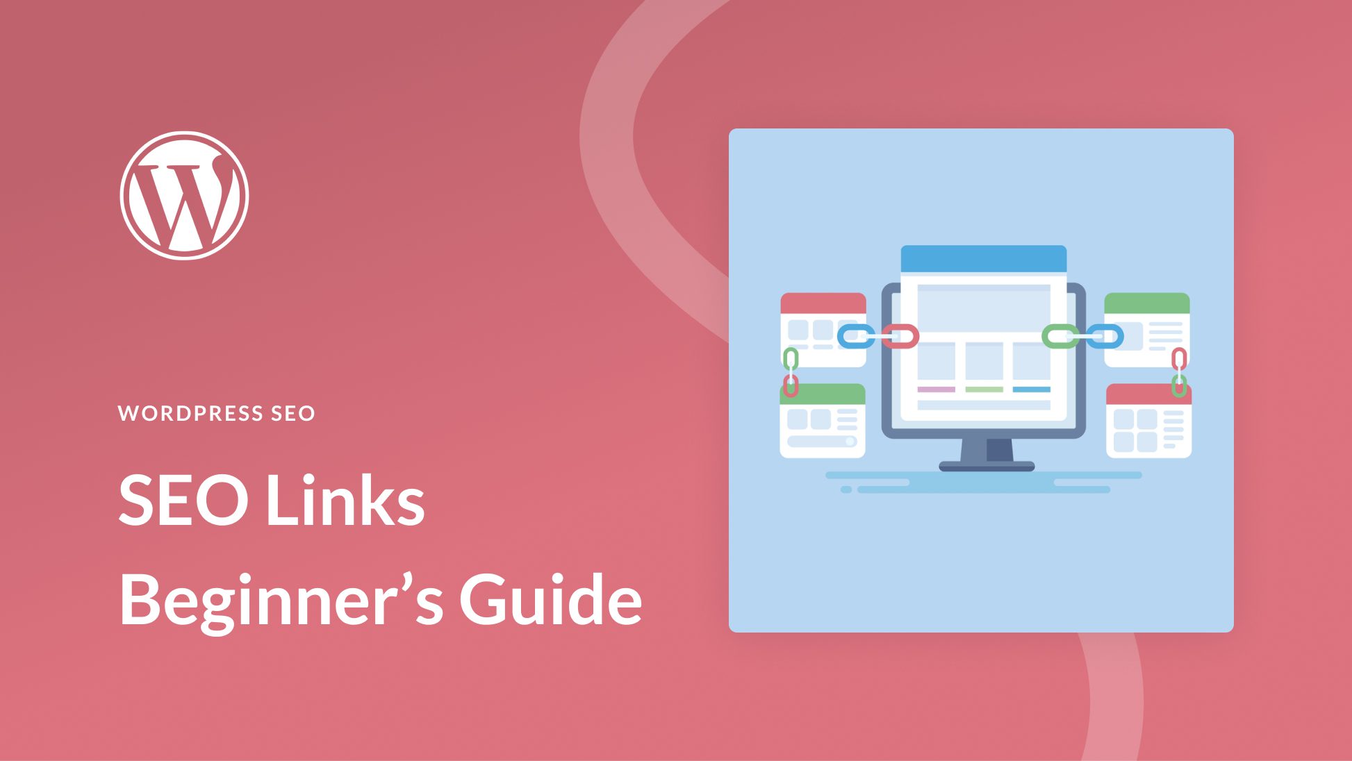 SEO Links: A Beginner’s Guide