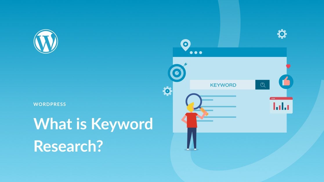 What is Keyword Research? (And How to Do It Right)