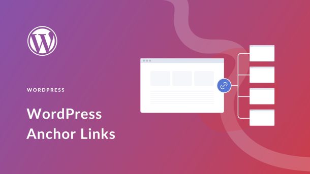 How to Use WordPress Anchor Links