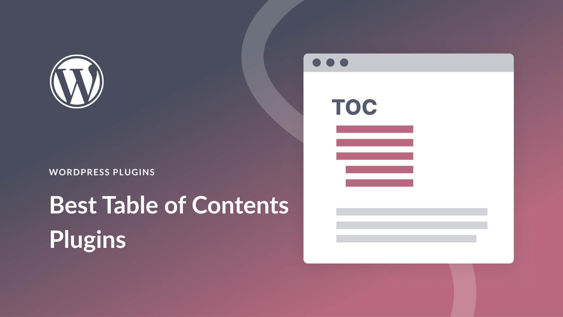 5 Best WordPress Table of Contents Plugins in 2023
