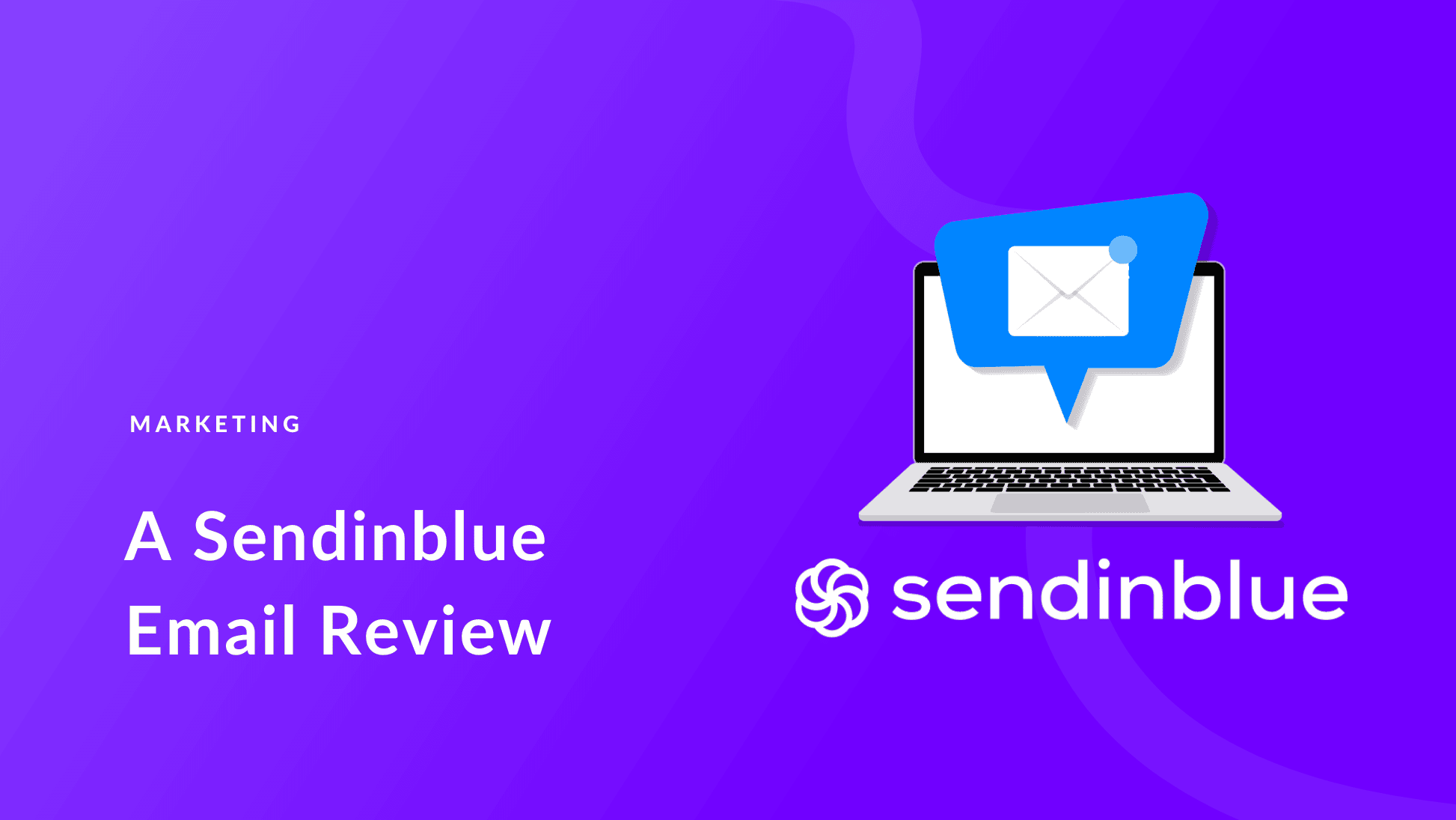 Sendinblue Review: Best Affordable Email Marketing Solution?