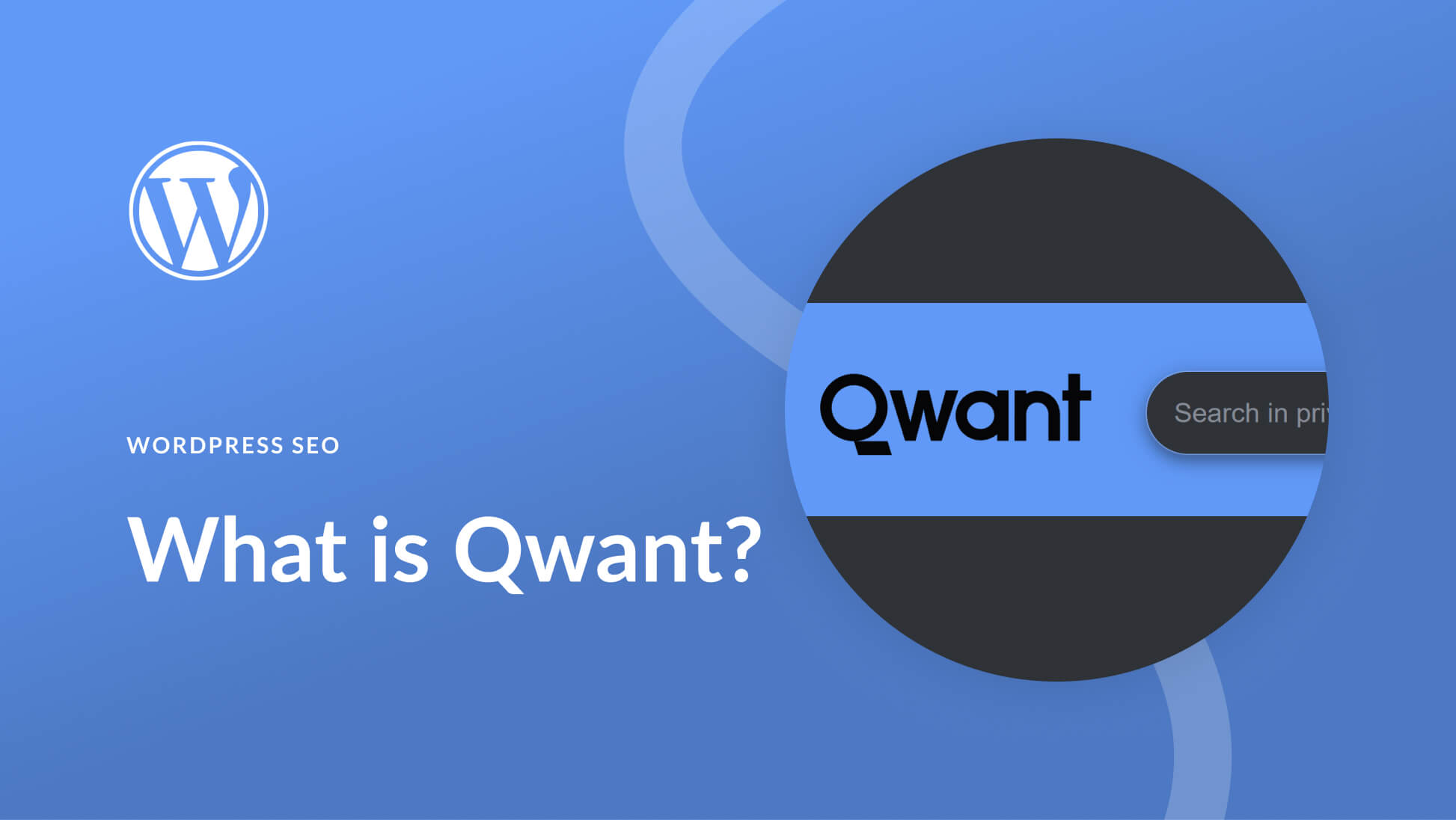 What Is Qwant? How to SEO for the Privacy-Minded Search Engine