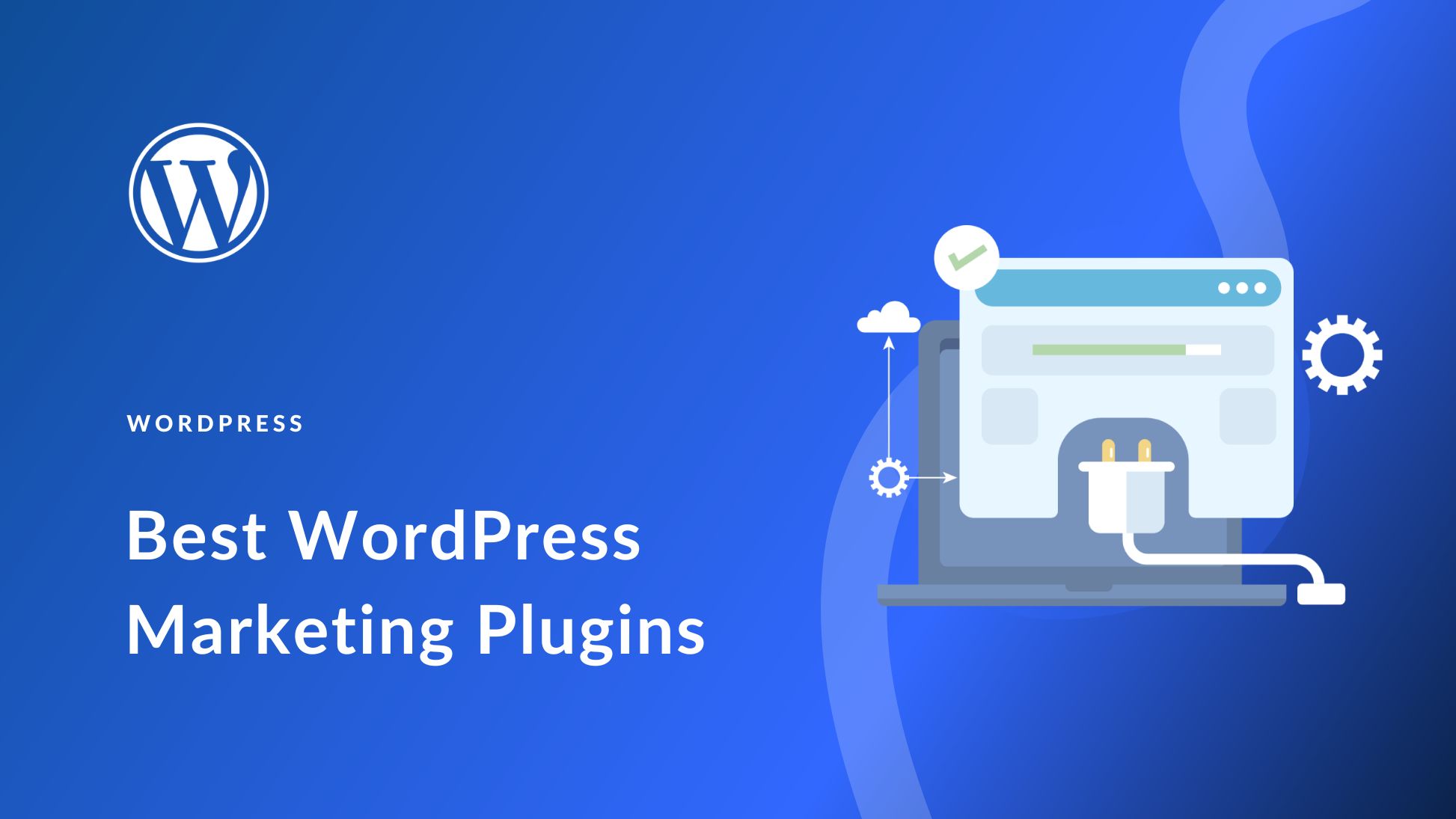 Best WordPress Marketing Plugins