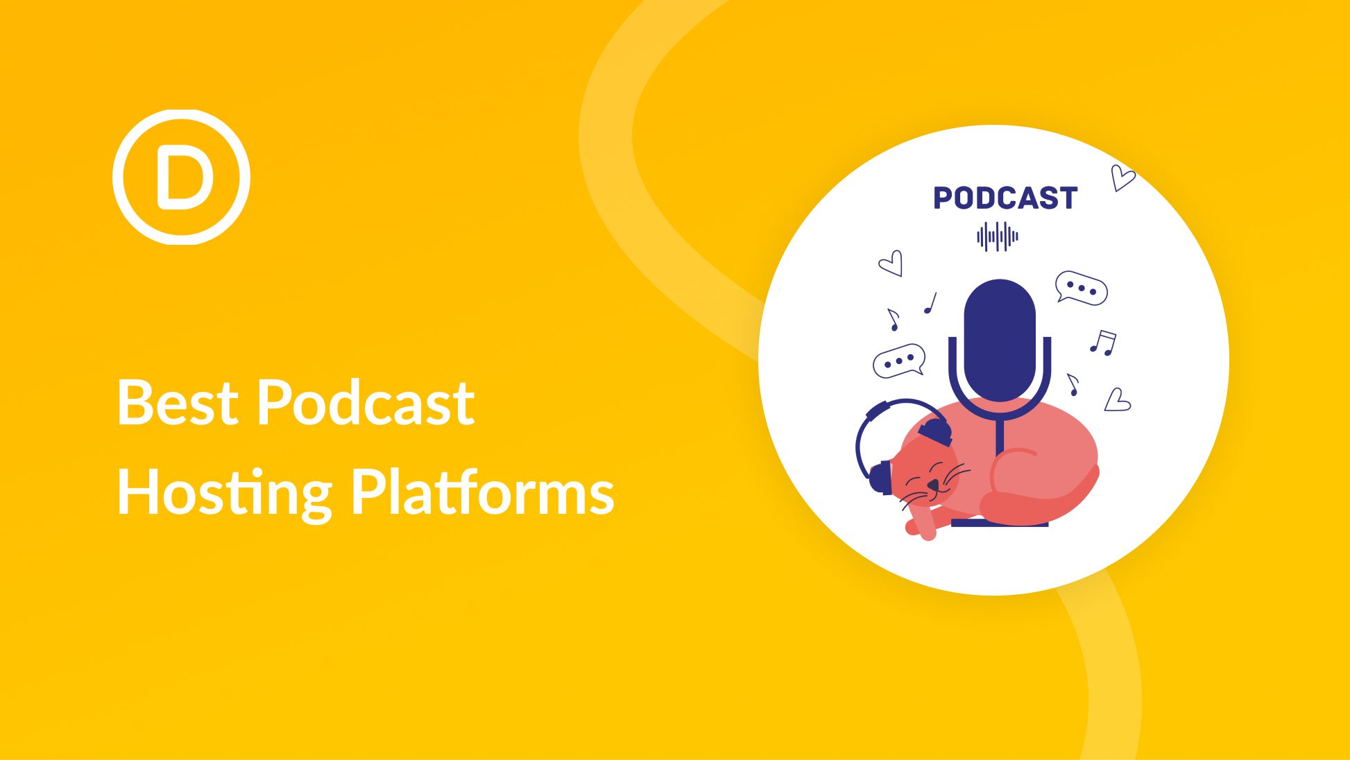 10 Best Podcast Hosting Platforms in 2023 (For More Effective Podcasts)