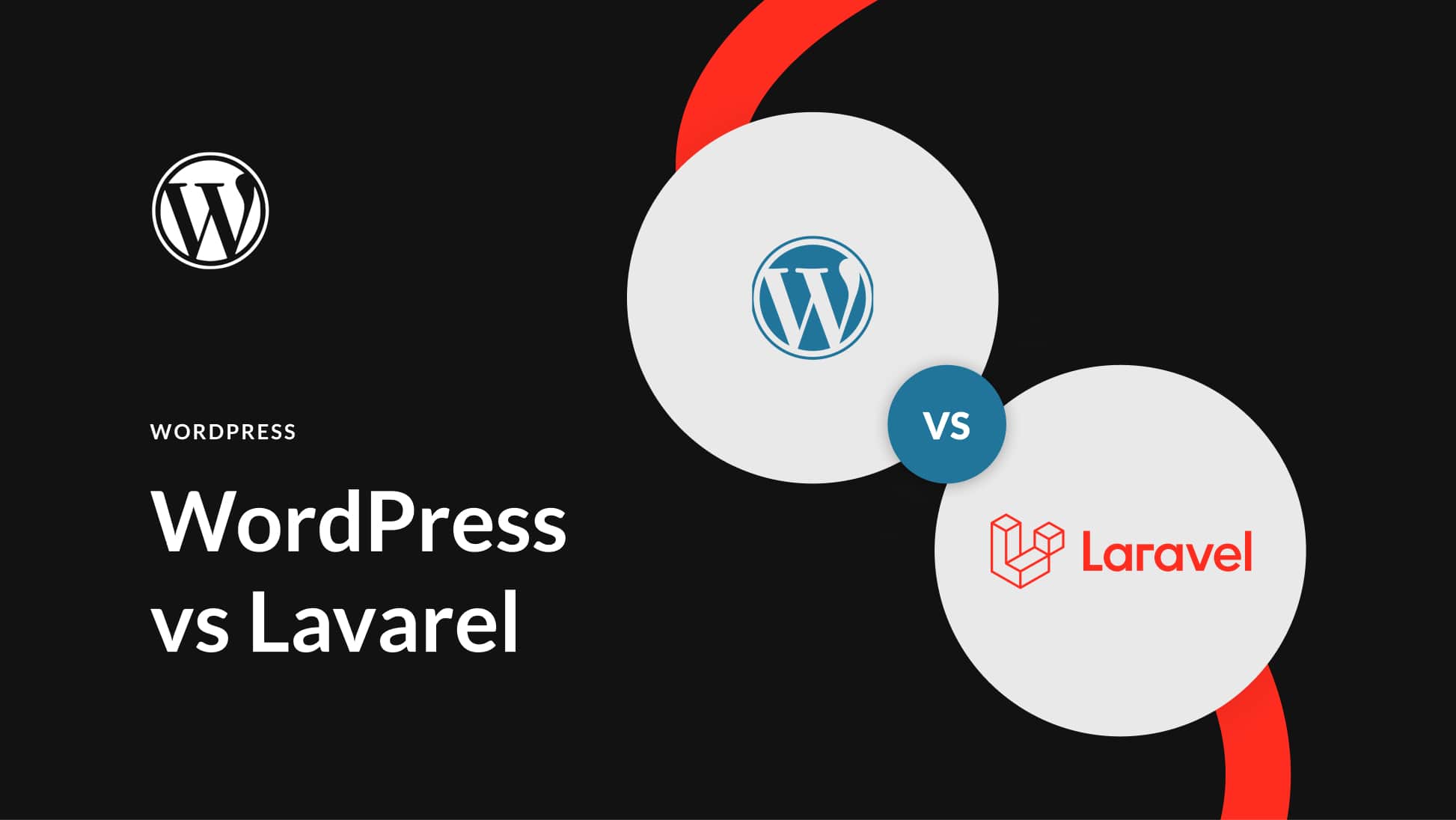 WordPress vs Laravel (2024) — What You Need To Know