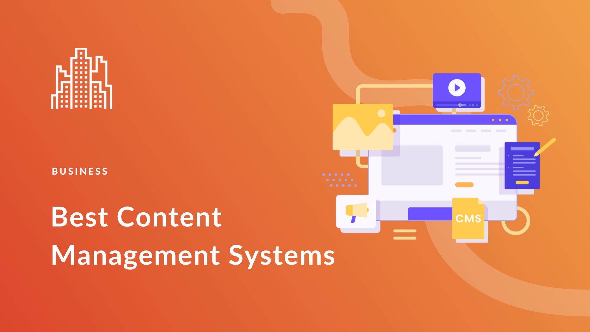 11 Best Content Management Systems (CMS) in 2023
