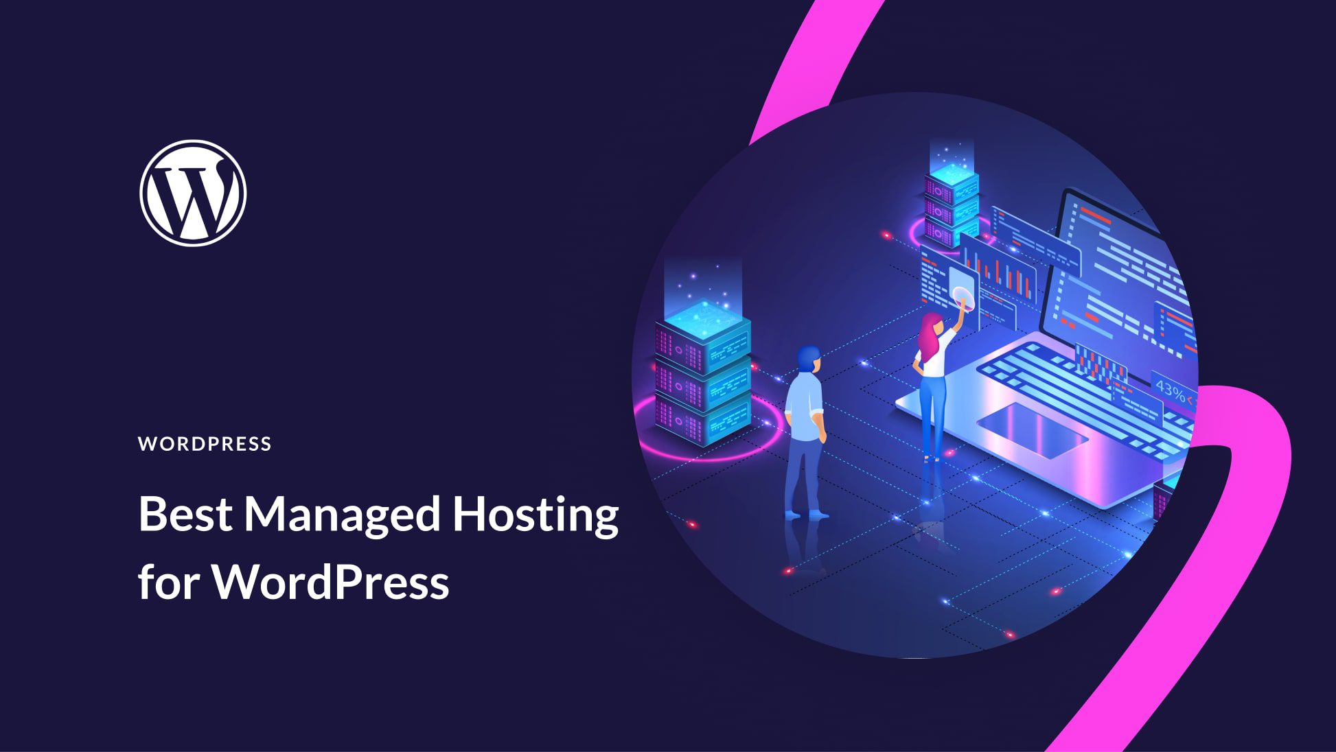 7 Best Managed WordPress Hosting Options in 2023 (Ranked)
