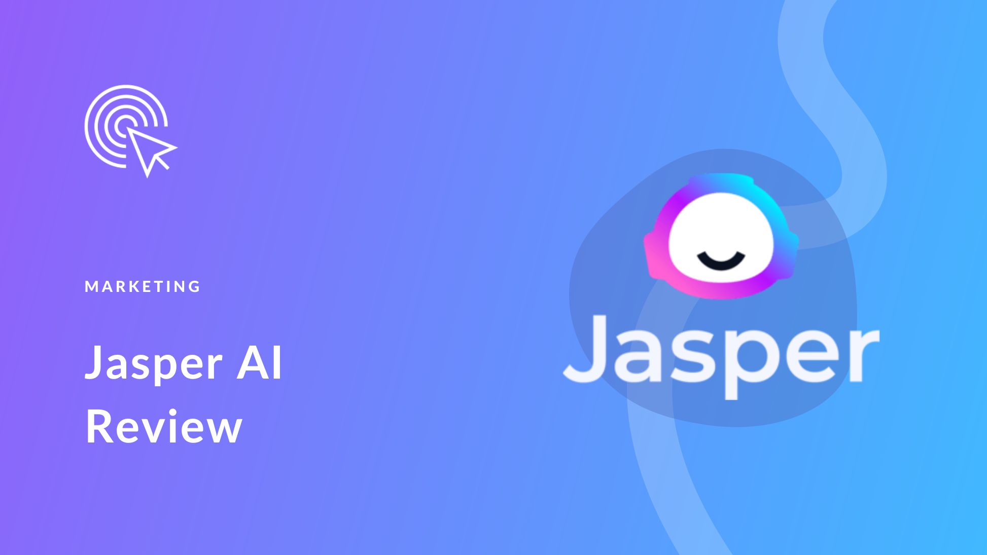 Jasper AI: An Honest Review & Beginner’s Guide (2024)