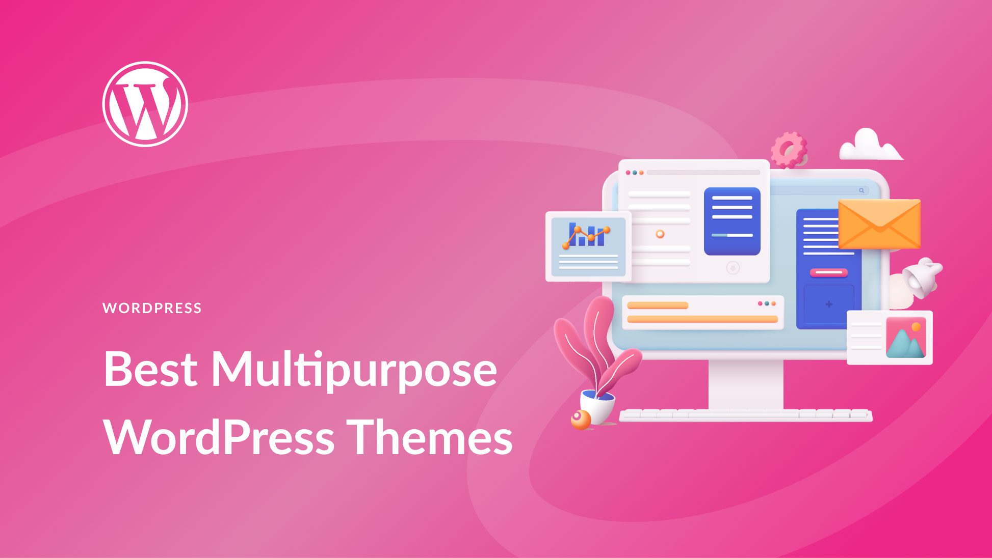 11 Best Multipurpose WordPress Themes in 2023 (Ranked)