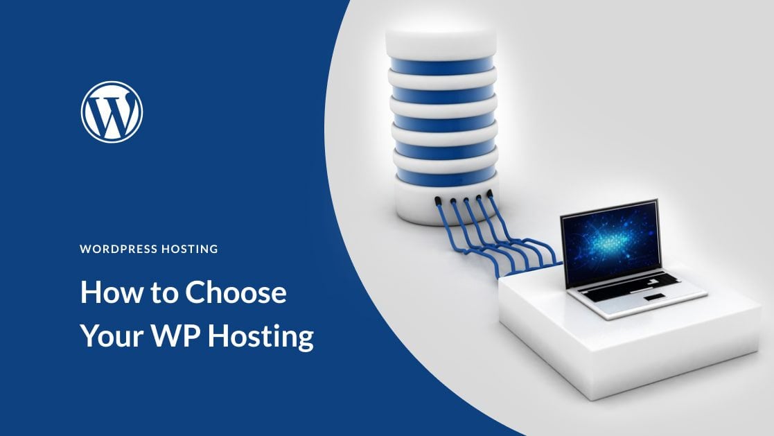 WordPress Hosting: How to Pick Yours in 2024 (Guide)