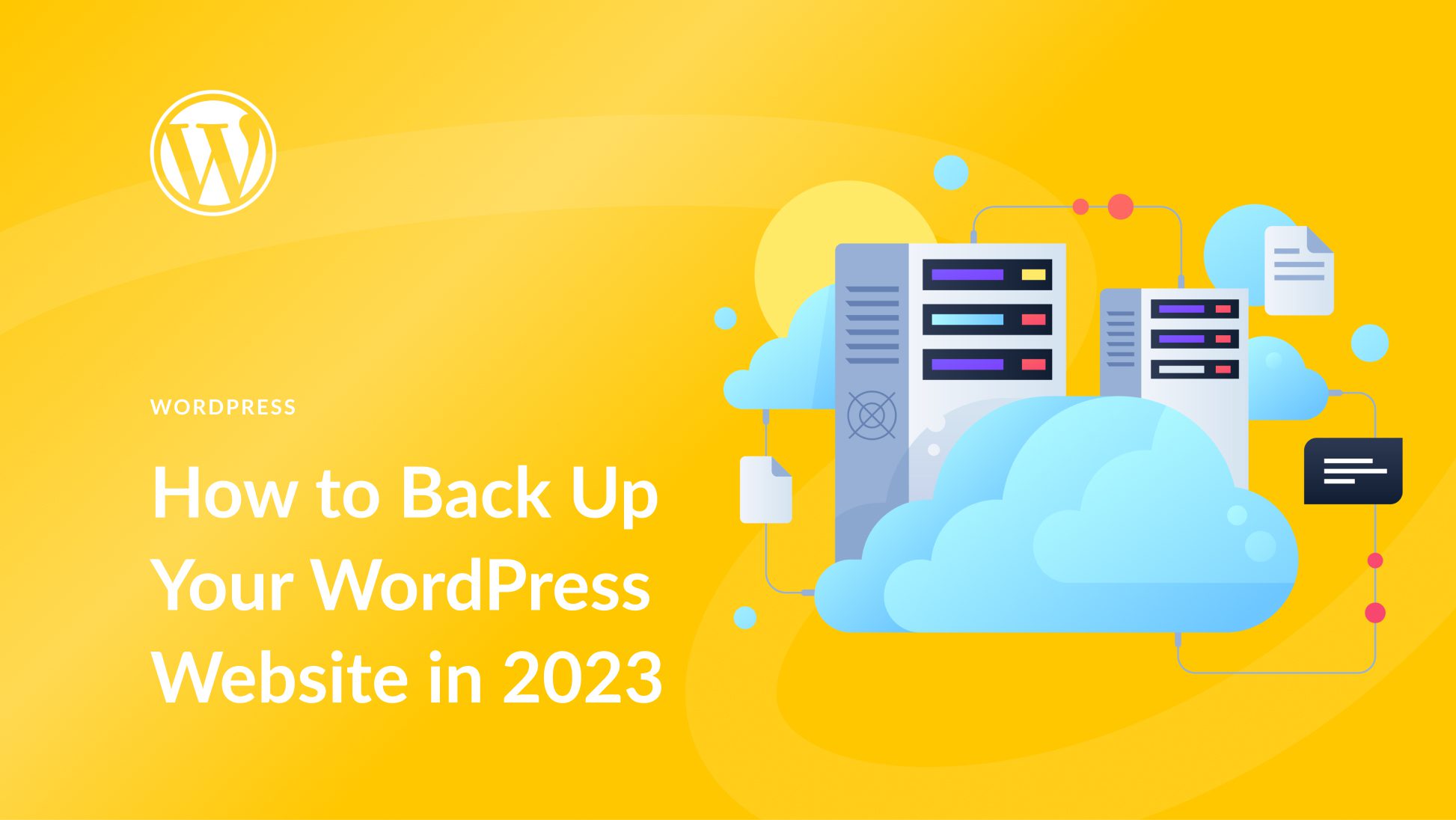 How to Back Up Your WordPress Website in 2024 (Tutorial)