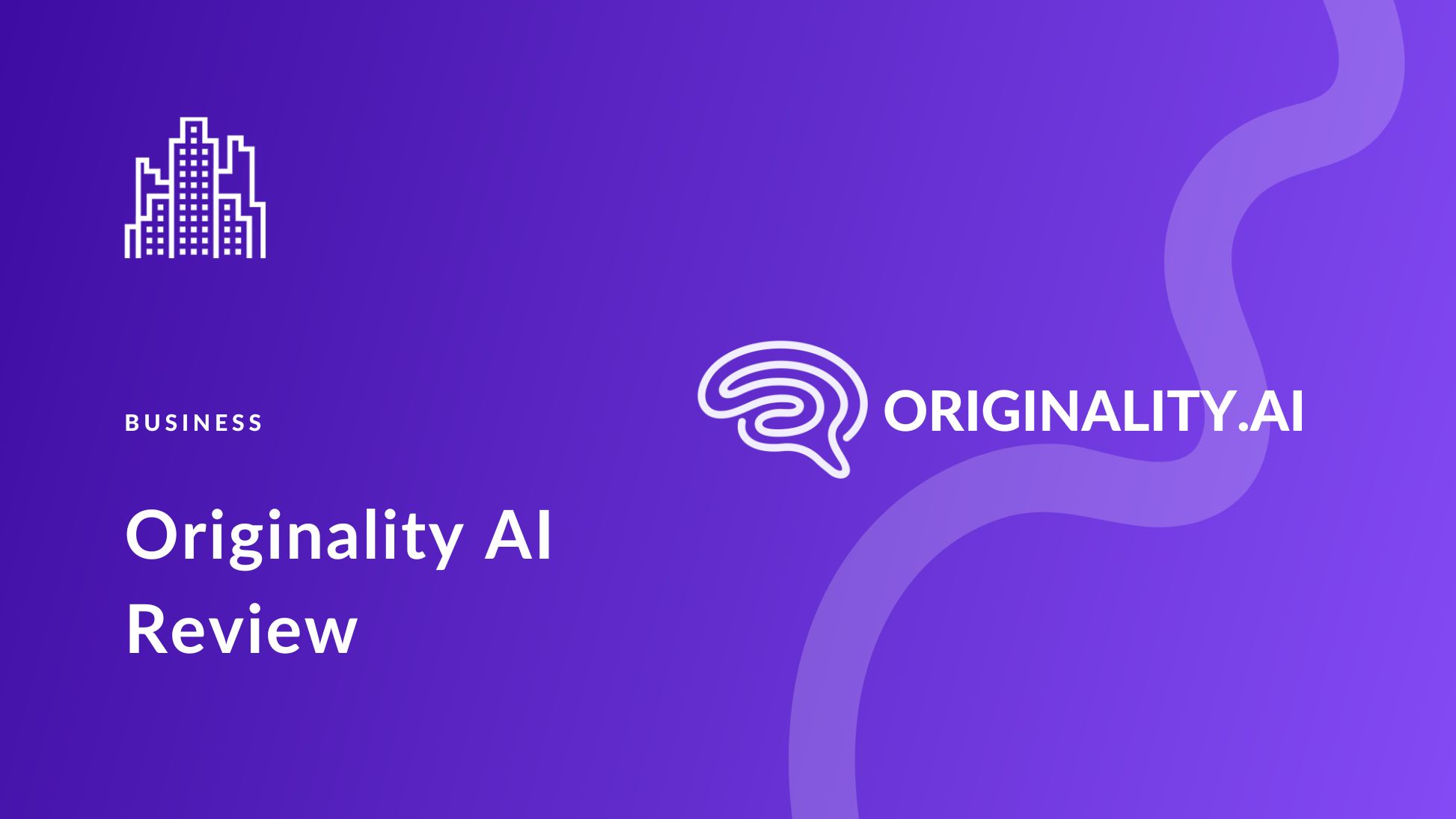 Originality AI Review for 2024 (One of the Best AI Detectors?)