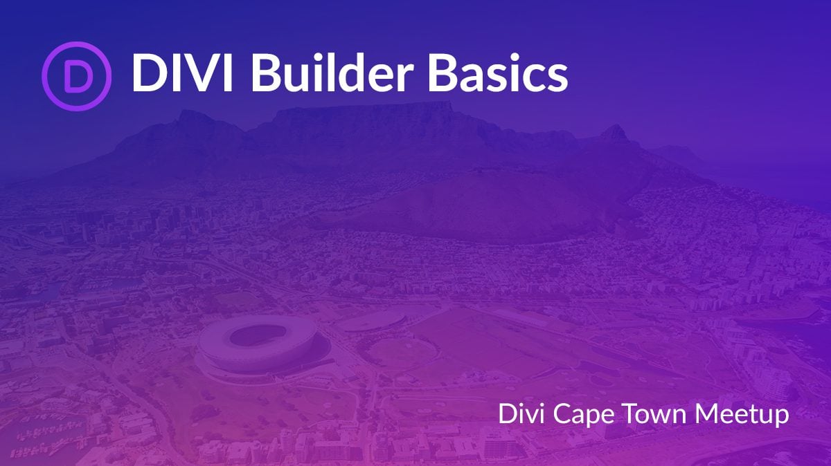 Divi Cape Town Builder Basics header photo
